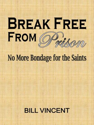 cover image of Break Free From Prison